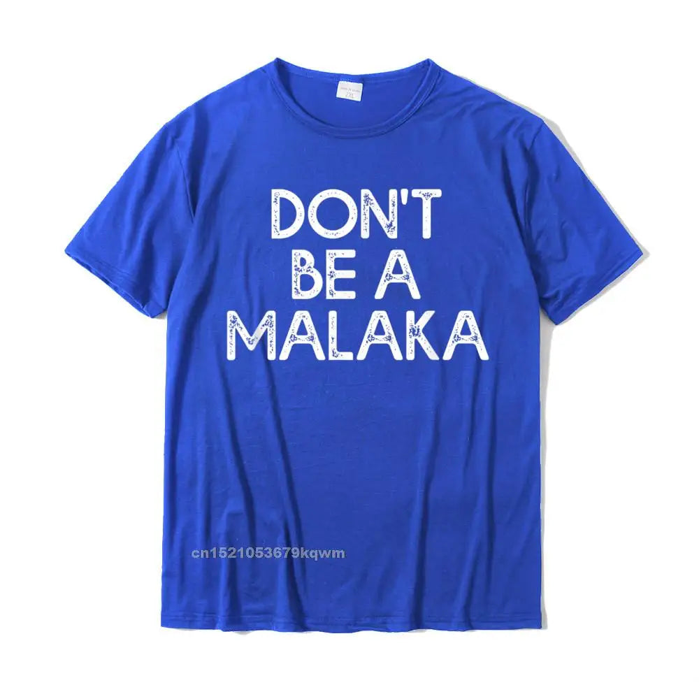 Greek Quote T-Shirt – “Don’t Be a Malaka” Funny Gift for Men