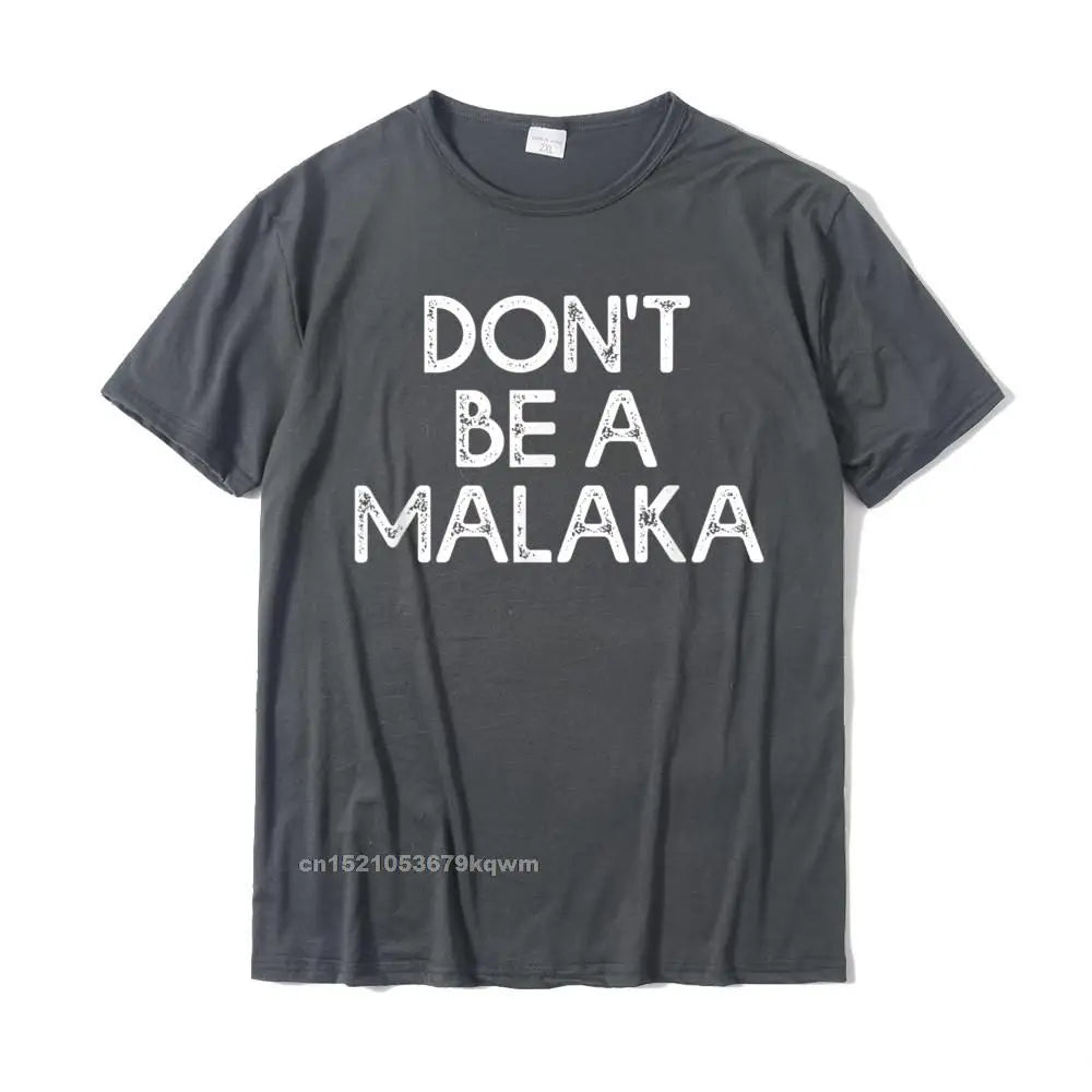 Greek Quote T-Shirt – “Don’t Be a Malaka” Funny Gift for Men