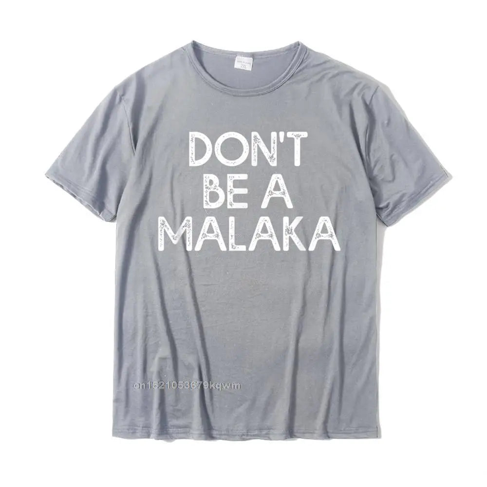 Greek Quote T-Shirt – “Don’t Be a Malaka” Funny Gift for Men
