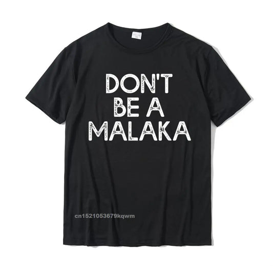 Greek Quote T-Shirt – “Don’t Be a Malaka” Funny Gift for Men